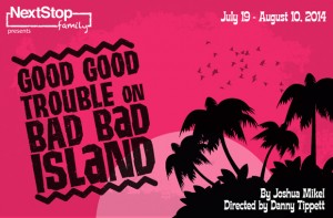 Good Good Trouble on Bad Bad Island poster