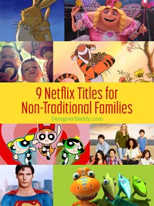 netflix titles for non-traditional families