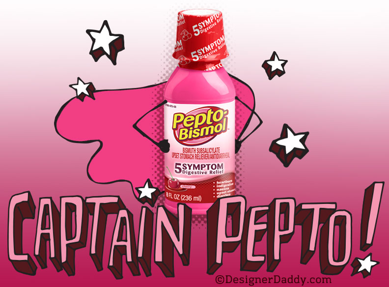 Pepto Bismol — Captain Pepto to the rescue!