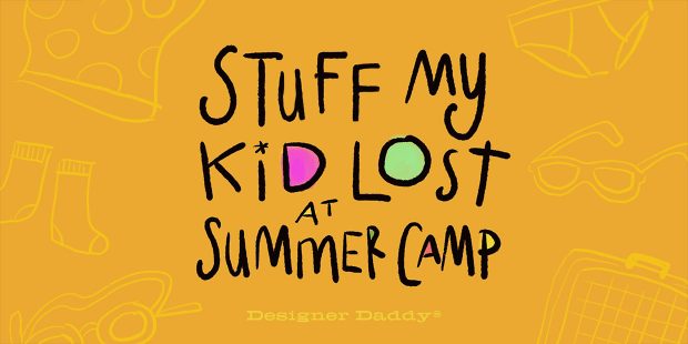 Stuff My Kid Lost at Summer Camp